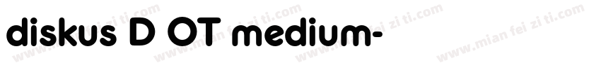 diskus D OT medium字体转换